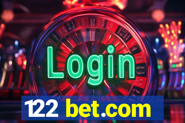 122 bet.com